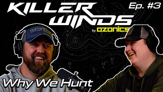 Ep. #3: Why We Hunt