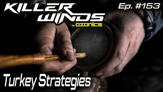 Ep. 153: Turkey Strategies