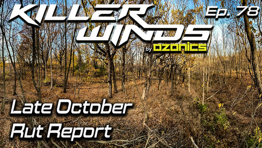 Ep. 78: Late October Rut Report